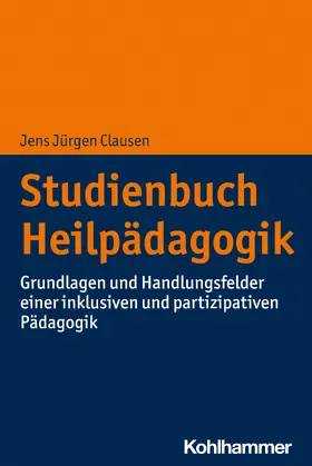 Clausen | Studienbuch Heilpädagogik | Buch | 978-3-17-033808-1 | sack.de