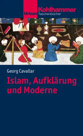 Cavallar |  Islam, Aufklärung und Moderne | eBook | Sack Fachmedien