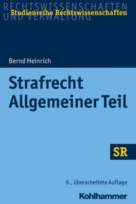 Heinrich | Heinrich, B: Strafrecht - Allgemeiner Teil | Buch | 978-3-17-033959-0 | sack.de
