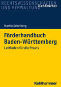 Schelberg |  Schelberg, M: Förderhandbuch Baden-Württemberg | Buch |  Sack Fachmedien