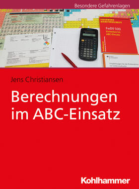 Christiansen | Berechnungen im ABC-Einsatz | Buch | sack.de