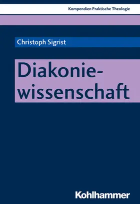 Sigrist | Diakoniewissenschaft | E-Book | www.sack.de