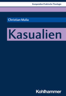 Mulia | Kasualien | Buch | 978-3-17-034094-7 | sack.de