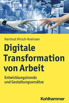 Hirsch-Kreinsen / Steven | Digitale Transformation von Arbeit | E-Book | sack.de