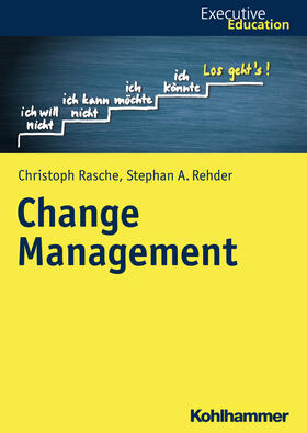 Rasche / Rehder | Change Management | Buch | 978-3-17-034118-0 | sack.de