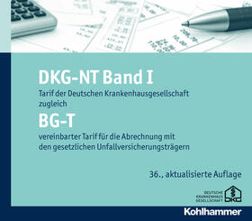 Krankenhausgesellschaft / Deutsche Krankenhausgesellschaft (DKG) | DKG-NT Band I / BG-T | Buch | 978-3-17-034144-9 | sack.de