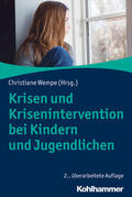 Wempe / Kachler / Schaller |  Krisen und Krisenintervention bei Kindern und Jugendlichen | Buch |  Sack Fachmedien