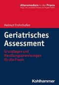 Frohnhofen / Pantel / Püllen |  Geriatrisches Assessment | eBook | Sack Fachmedien
