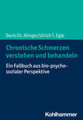 Klinger / Egle |  Chronische Schmerzen verstehen und behandeln | eBook | Sack Fachmedien
