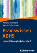 Ruhmland / Christiansen |  Praxiswissen ADHS | Buch |  Sack Fachmedien