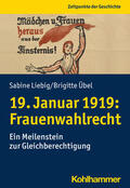 Liebig / Übel |  19. Januar 1919: Frauenwahlrecht | Buch |  Sack Fachmedien