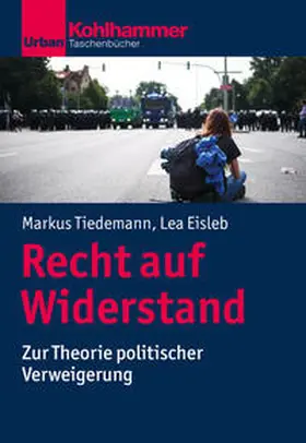 Tiedemann / Eisleb |  Recht auf Widerstand | Buch |  Sack Fachmedien