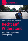 Tiedemann / Eisleb |  Recht auf Widerstand | Buch |  Sack Fachmedien