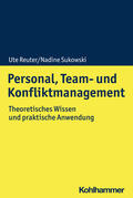 Reuter / Sukowski |  Personal, Team- und Konfliktmanagement | Buch |  Sack Fachmedien