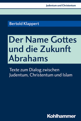 Klappert / Stegemann | Klappert, B: NAME Gottes und die Zukunft Abrahams | Buch | 978-3-17-034443-3 | sack.de
