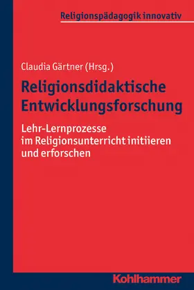 Gärtner |  Religionsdidaktische Entwicklungsforschung | Buch |  Sack Fachmedien