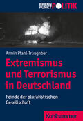 Pfahl-Traughber / Riescher / Große Hüttmann |  Pfahl-Traughber, A: Extremismus und Terrorismus | Buch |  Sack Fachmedien