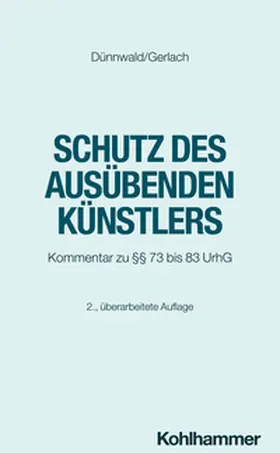 Dünnwald / Gerlach | Schutz des ausübenden Künstlers | E-Book | sack.de
