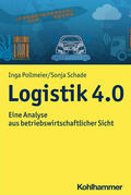 Pollmeier / Schade |  Logistik 4.0 | Buch |  Sack Fachmedien