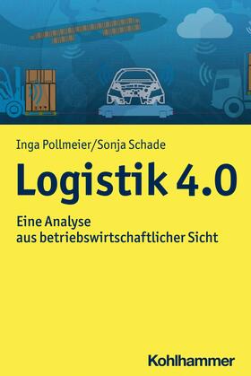 Pollmeier / Schade / Steven | Logistik 4.0 | E-Book | sack.de