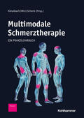 Kieselbach / Wirz / Schenk |  Multimodale Schmerztherapie | Buch |  Sack Fachmedien
