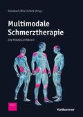 Kieselbach / Wirz / Schenk |  Multimodale Schmerztherapie | eBook | Sack Fachmedien