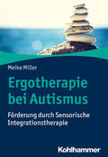 Miller |  Ergotherapie bei Autismus | Buch |  Sack Fachmedien