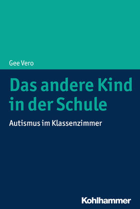 Vero | Das andere Kind in der Schule | Buch | sack.de