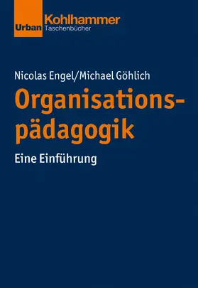 Engel / Göhlich  |  Organisationspädagogik | Buch |  Sack Fachmedien