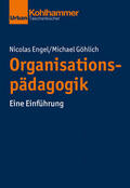 Engel / Göhlich  |  Organisationspädagogik | Buch |  Sack Fachmedien