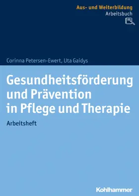 Petersen-Ewert / Gaidys | Gesundheitsförderung und Prävention in Pflege und Therapie | E-Book | www.sack.de