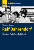 Hauser |  Hauser, T: Ralf Dahrendorf | Buch |  Sack Fachmedien