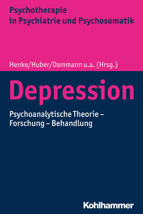 Henke / Huber / Dammann | Depression | Buch | 978-3-17-034861-5 | sack.de