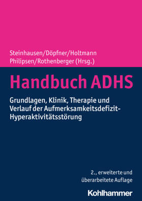 Steinhausen / Döpfner / Holtmann | Handbuch ADHS | Buch | 978-3-17-034866-0 | sack.de