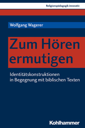 Wagerer / Burrichter / Grümme | Zum Hören ermutigen | E-Book | sack.de