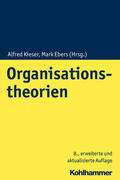 Kieser / Ebers |  Organisationstheorien | eBook | Sack Fachmedien