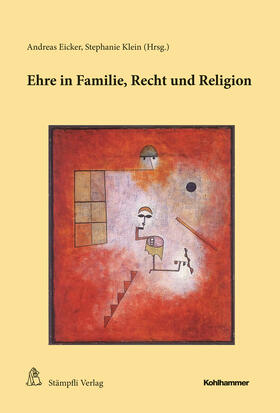 Eicker / Klein | Ehre in Familie, Recht und Religion | Buch | sack.de