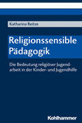 Reitze |  Reitze, K: Religionssensible Pädagogik | Buch |  Sack Fachmedien