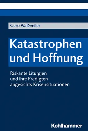 Waßweiler |  Katastrophen und Hoffnung | Buch |  Sack Fachmedien