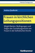 Qualbrink / Altmeyer / Bauer |  Qualbrink, A: Frauen in kirchlichen Leitungspositionen | Buch |  Sack Fachmedien