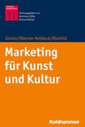 Günter / Römhild |  Marketing für Kunst und Kultur | Buch |  Sack Fachmedien