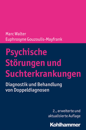 Walter / Gouzoulis-Mayfrank | Psychische Störungen und Suchterkrankungen | E-Book | sack.de