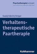 Ewald / Ulbrich / Kröger |  Verhaltenstherapeutische Paartherapie | Buch |  Sack Fachmedien