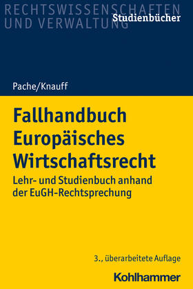 Knauff / Pache / Kettemann |  Europäisches öffentliches Wirtschaftsrecht | Buch |  Sack Fachmedien