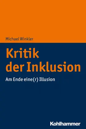 Winkler |  Kritik der Inklusion | Buch |  Sack Fachmedien