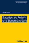 Kramer |  Bayerisches Polizei- und Sicherheitsrecht | eBook | Sack Fachmedien