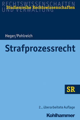 Heger / Pohlreich | Heger, M: Strafprozessrecht | Buch | 978-3-17-035520-0 | sack.de