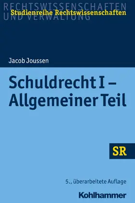 Joussen | Schuldrecht I - Allgemeiner Teil | Buch | 978-3-17-035537-8 | www.sack.de