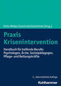 Ortiz-Müller / Gutwinski / Gahleitner |  Praxis Krisenintervention | Buch |  Sack Fachmedien