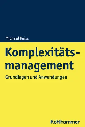 Reiss / Reiß | Komplexitätsmanagement | Buch | 978-3-17-035593-4 | sack.de